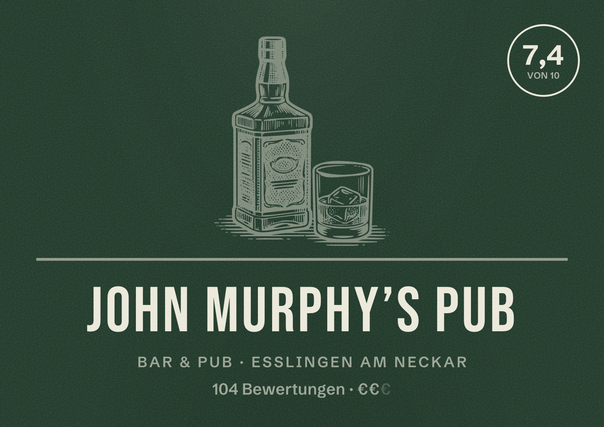 Illustriertes Poster von John Murphy’s Pub, Bar & Pub in Esslingen am Neckar: Bewertung 7,4 von 10 aus 104 Bewertungen, Preisniveau €€