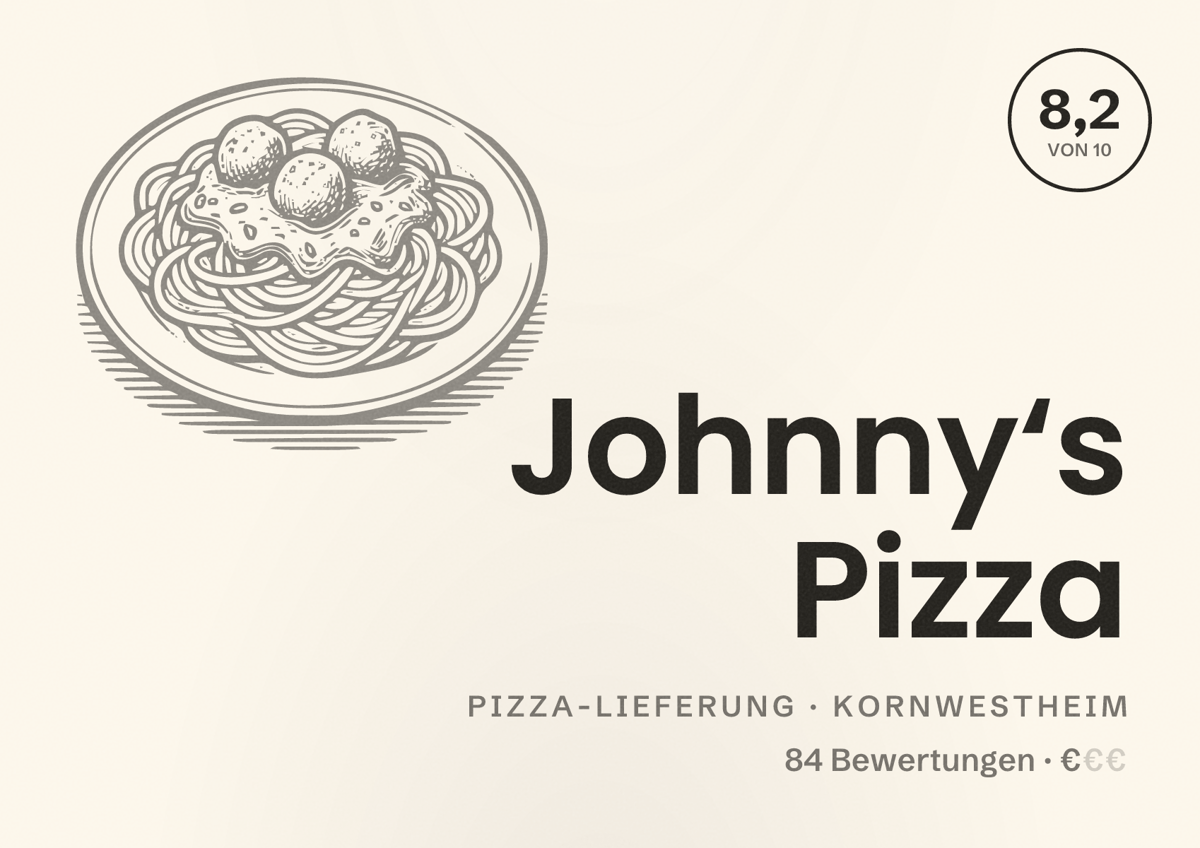 Illustriertes Poster von Johnny‘s Pizza, Pizza-Lieferung in Kornwestheim: Bewertung 8,2 von 10 aus 84 Bewertungen, Preisniveau €