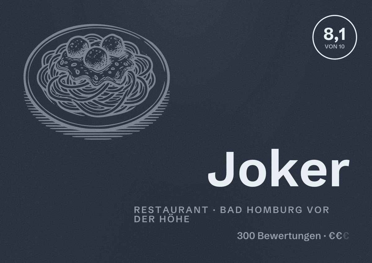 Illustriertes Poster von Joker, Restaurant in Bad Homburg vor der Höhe: Bewertung 8,1 von 10 aus 300 Bewertungen, Preisniveau €€