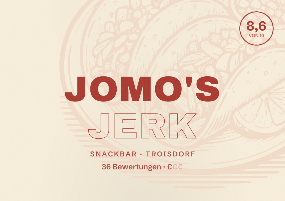 Illustriertes Poster von Jomo's Jerk, Snackbar in Troisdorf: Bewertung 8,6 von 10 aus 36 Bewertungen, Preisniveau €
