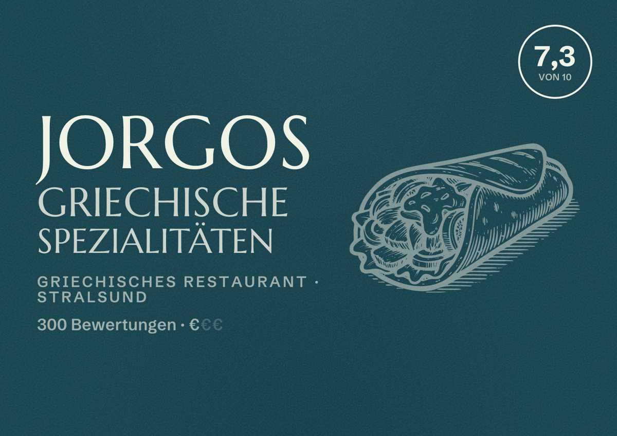 Illustriertes Poster von Jorgos Griechische Spezialitäten, Griechisches Restaurant in Stralsund: Bewertung 7,3 von 10 aus 300 Bewertungen, Preisniveau €