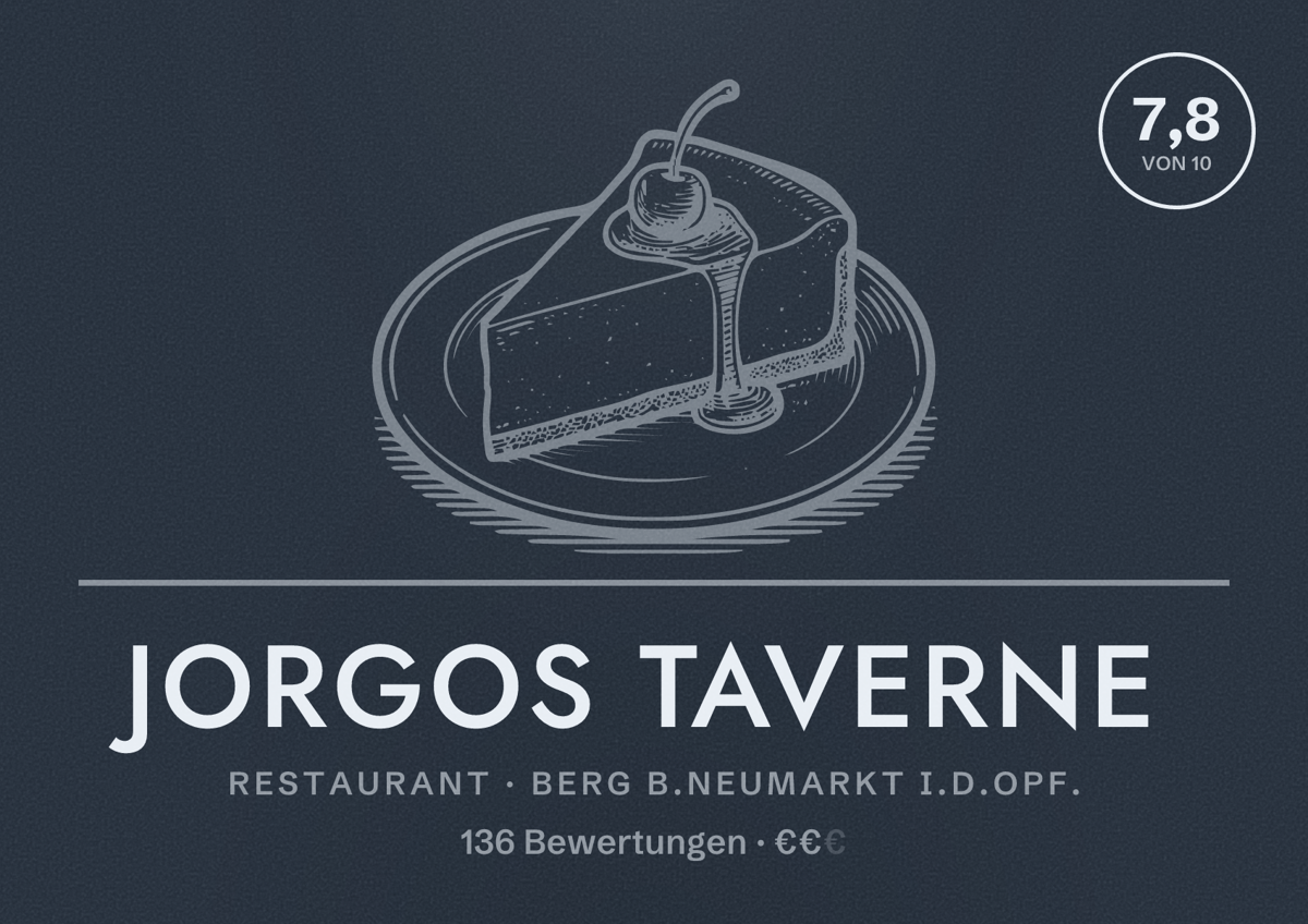 Illustriertes Poster von Jorgos Taverne, Restaurant in Berg b.Neumarkt i.d.OPf.: Bewertung 7,8 von 10 aus 136 Bewertungen, Preisniveau €€