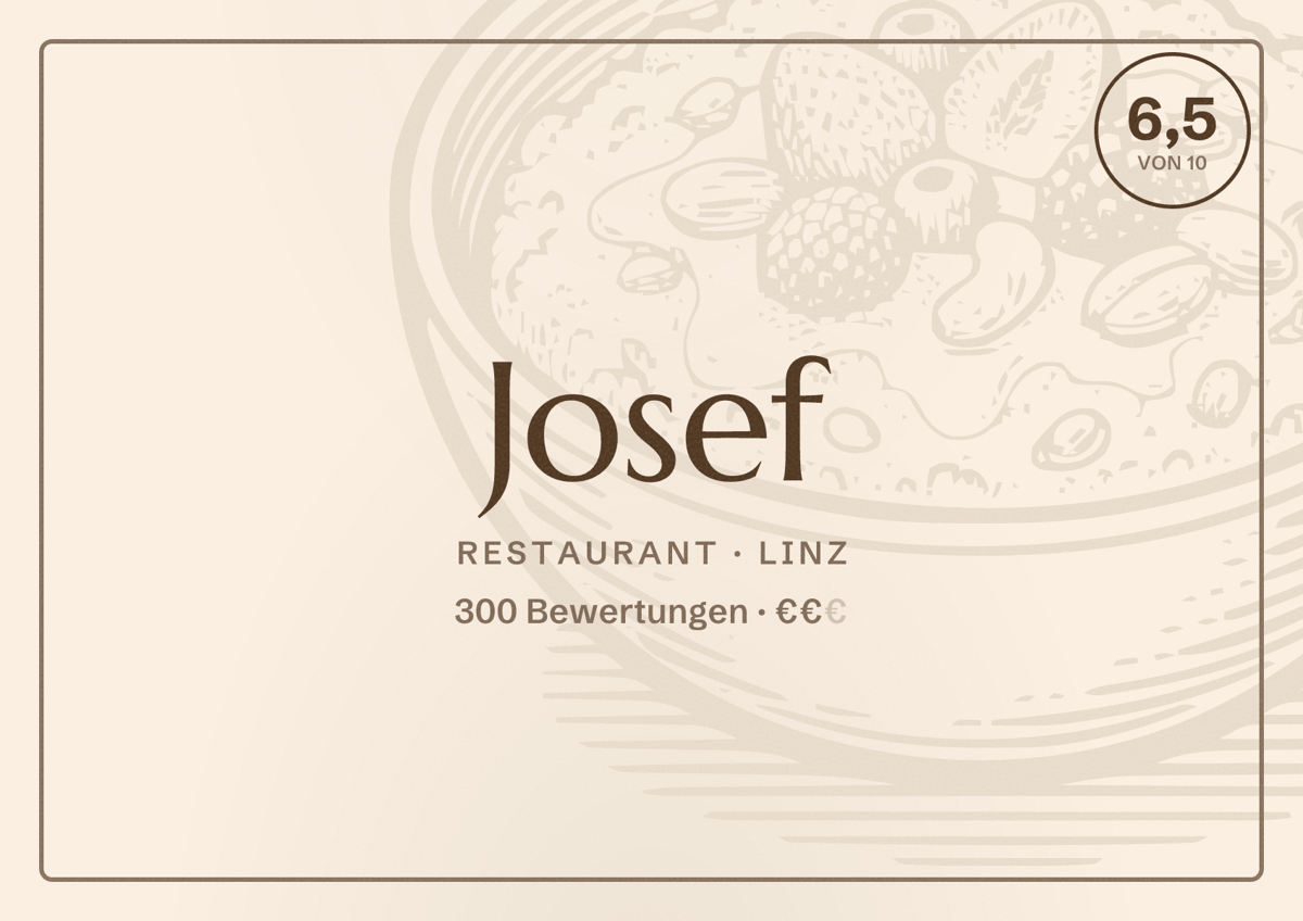 Illustriertes Poster von Josef, Restaurant in Linz: Bewertung 6,5 von 10 aus 300 Bewertungen, Preisniveau €€