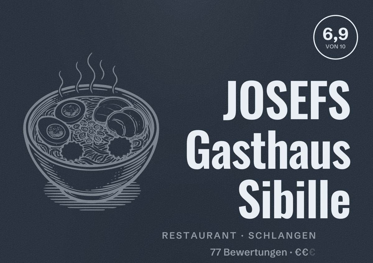 Illustriertes Poster von JOSEFS Gasthaus Sibille, Restaurant in Schlangen: Bewertung 6,9 von 10 aus 77 Bewertungen, Preisniveau €€