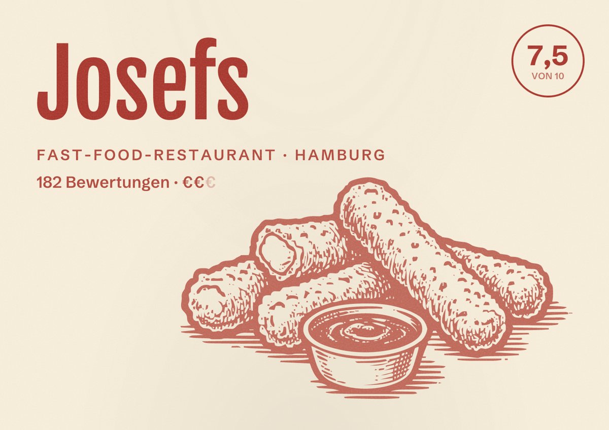 Illustriertes Poster von Josefs, Fast-Food-Restaurant in Hamburg: Bewertung 7,5 von 10 aus 182 Bewertungen, Preisniveau €€