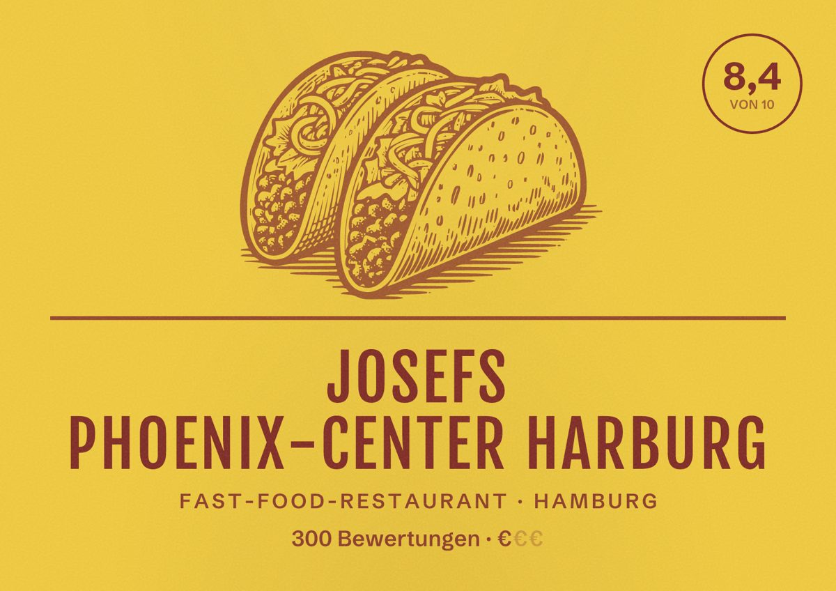 Illustriertes Poster von Josefs Phoenix-Center Harburg, Fast-Food-Restaurant in Hamburg: Bewertung 8,4 von 10 aus 300 Bewertungen, Preisniveau €