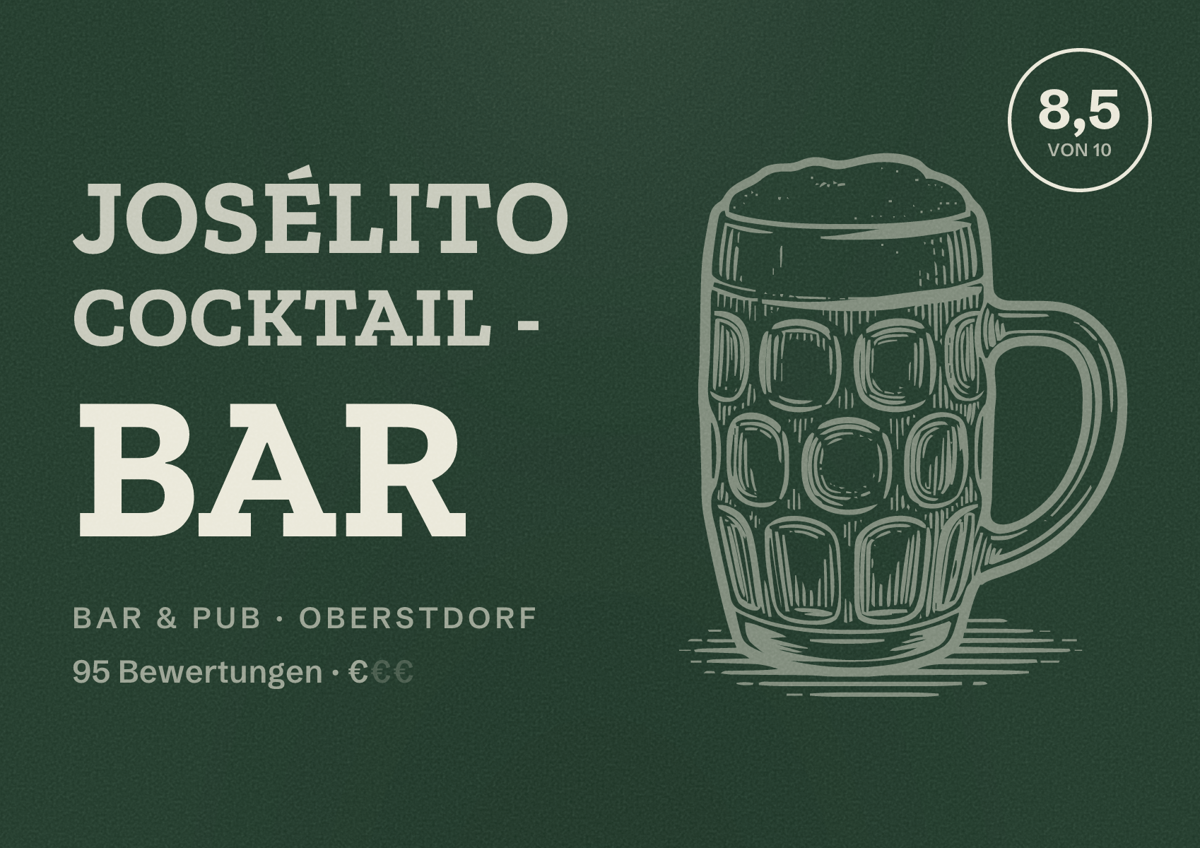 Illustriertes Poster von Josélito Cocktail - Bar, Bar & Pub in Oberstdorf: Bewertung 8,5 von 10 aus 95 Bewertungen, Preisniveau €