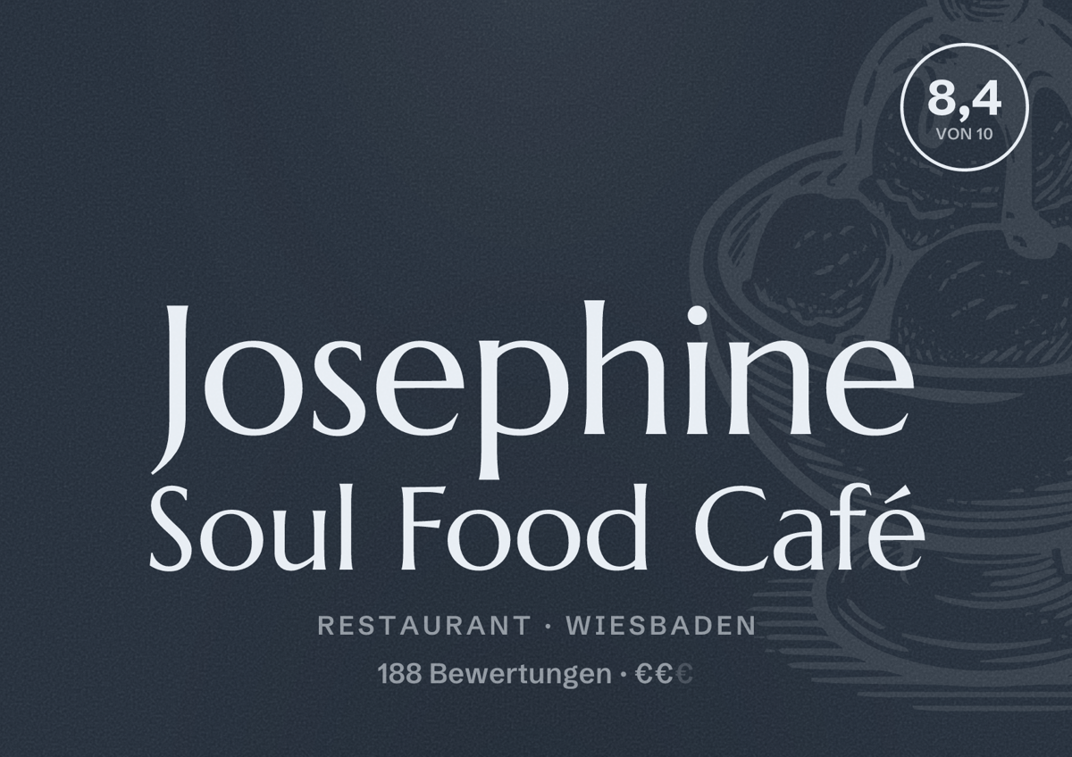 Illustriertes Poster von Josephine Soul Food Café, Restaurant in Wiesbaden: Bewertung 8,4 von 10 aus 188 Bewertungen, Preisniveau €€