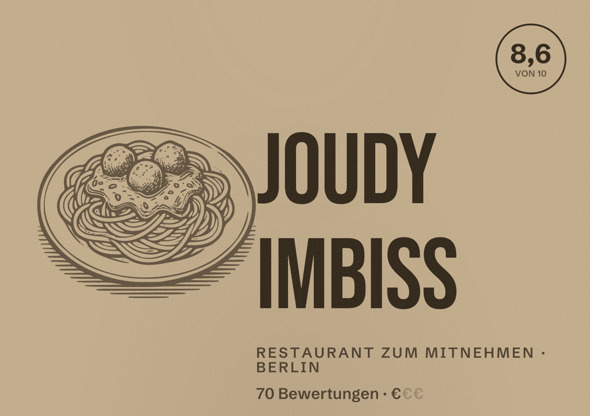 Illustriertes Poster von Joudy Imbiss, Restaurant zum Mitnehmen in Berlin: Bewertung 8,6 von 10 aus 70 Bewertungen, Preisniveau €