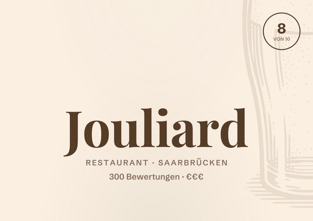 Illustriertes Poster von Jouliard, Restaurant in Saarbrücken: Bewertung 8,0 von 10 aus 300 Bewertungen, Preisniveau €€€