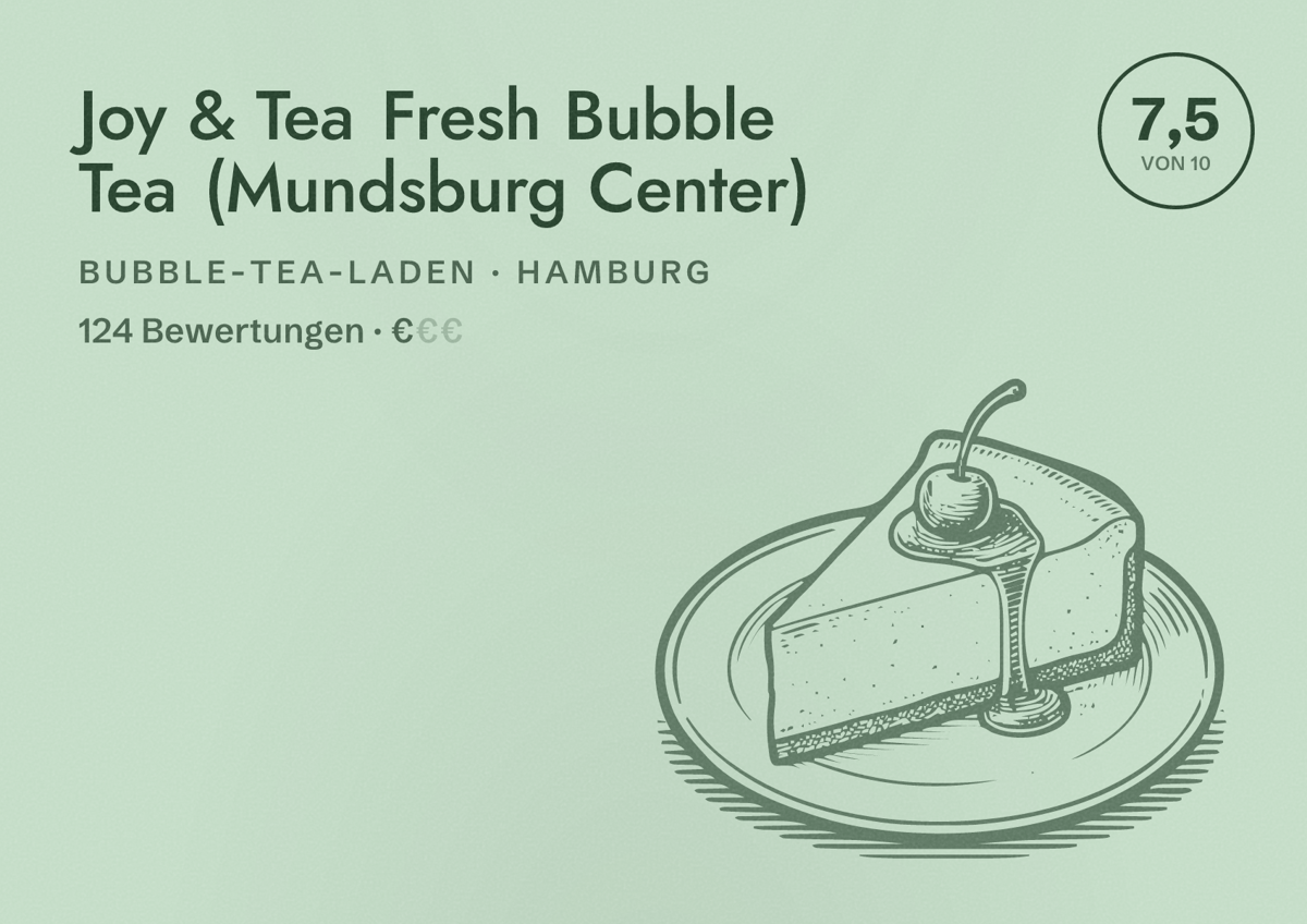 Illustriertes Poster von Joy & Tea Fresh Bubble Tea (Mundsburg Center), Bubble-Tea-Laden in Hamburg: Bewertung 7,5 von 10 aus 124 Bewertungen, Preisniveau €