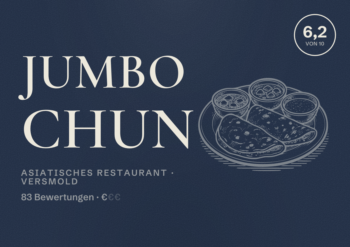 Illustriertes Poster von Jumbo Chun, Asiatisches Restaurant in Versmold: Bewertung 6,2 von 10 aus 83 Bewertungen, Preisniveau €