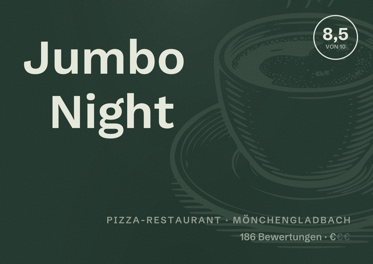 Illustriertes Poster von Jumbo Night, Pizza-Restaurant in Mönchengladbach: Bewertung 8,5 von 10 aus 186 Bewertungen, Preisniveau €