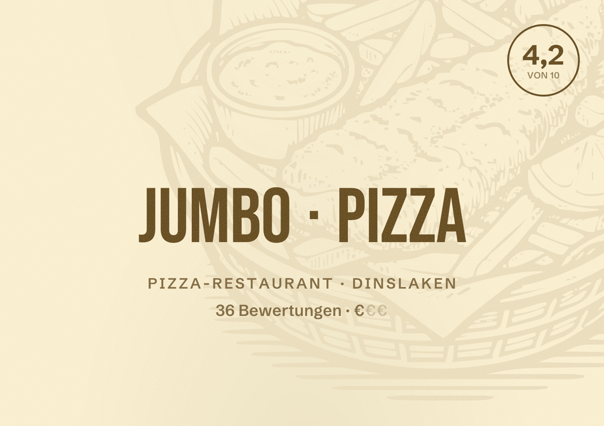 Illustriertes Poster von Jumbo Pizza, Pizza-Restaurant in Dinslaken: Bewertung 4,2 von 10 aus 36 Bewertungen, Preisniveau €