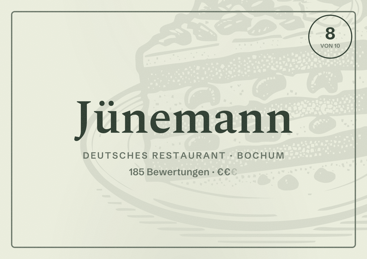 Illustriertes Poster von Jünemann, Deutsches Restaurant in Bochum: Bewertung 8 von 10 aus 185 Bewertungen, Preisniveau €€