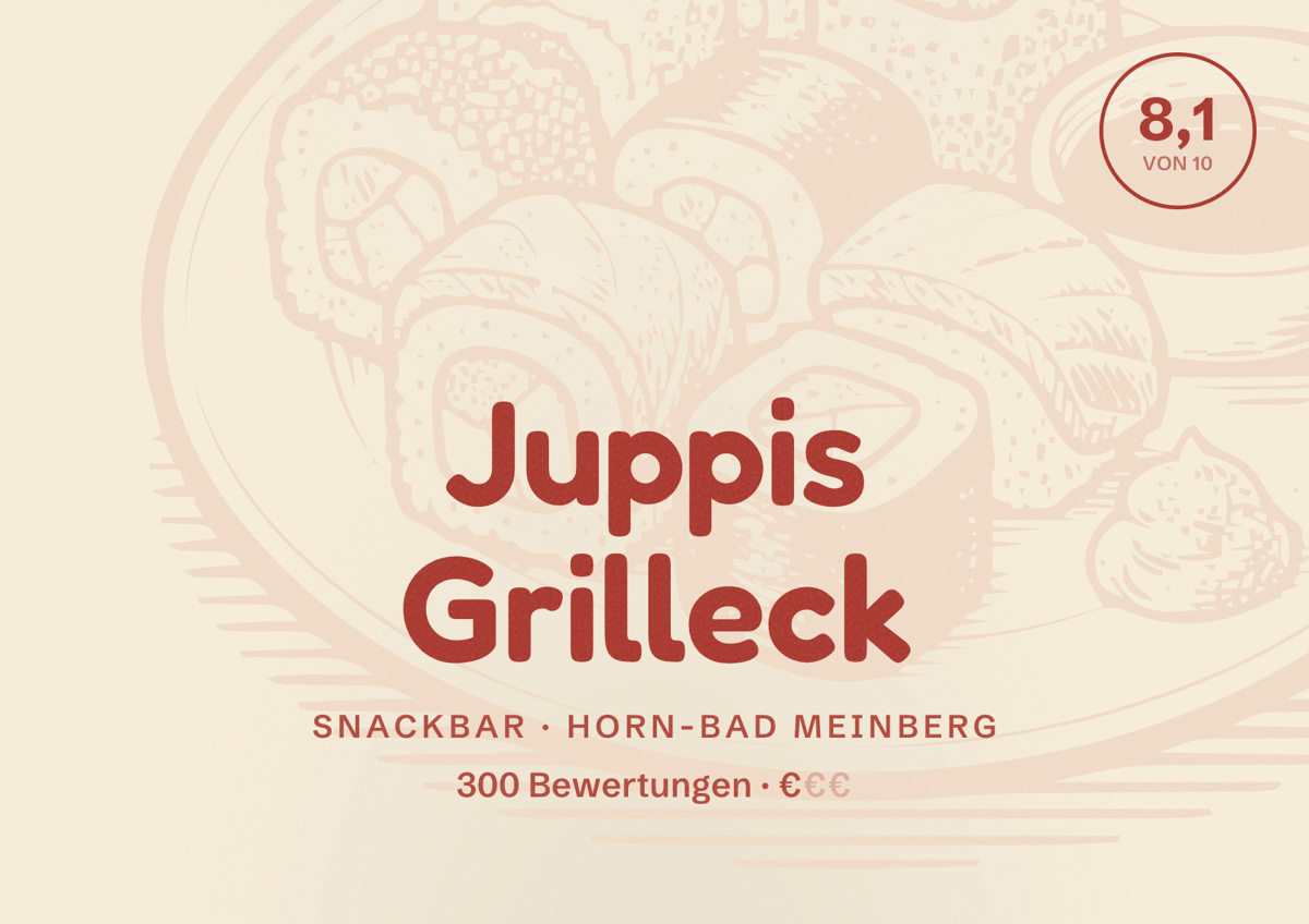 Illustriertes Poster von Juppis Grilleck, Snackbar in Horn-Bad Meinberg: Bewertung 8,1 von 10 aus 300 Bewertungen, Preisniveau €