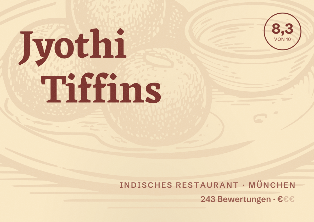 Illustriertes Poster von Jyothi Tiffins, Indisches Restaurant in München: Bewertung 8,3 von 10 aus 243 Bewertungen, Preisniveau €