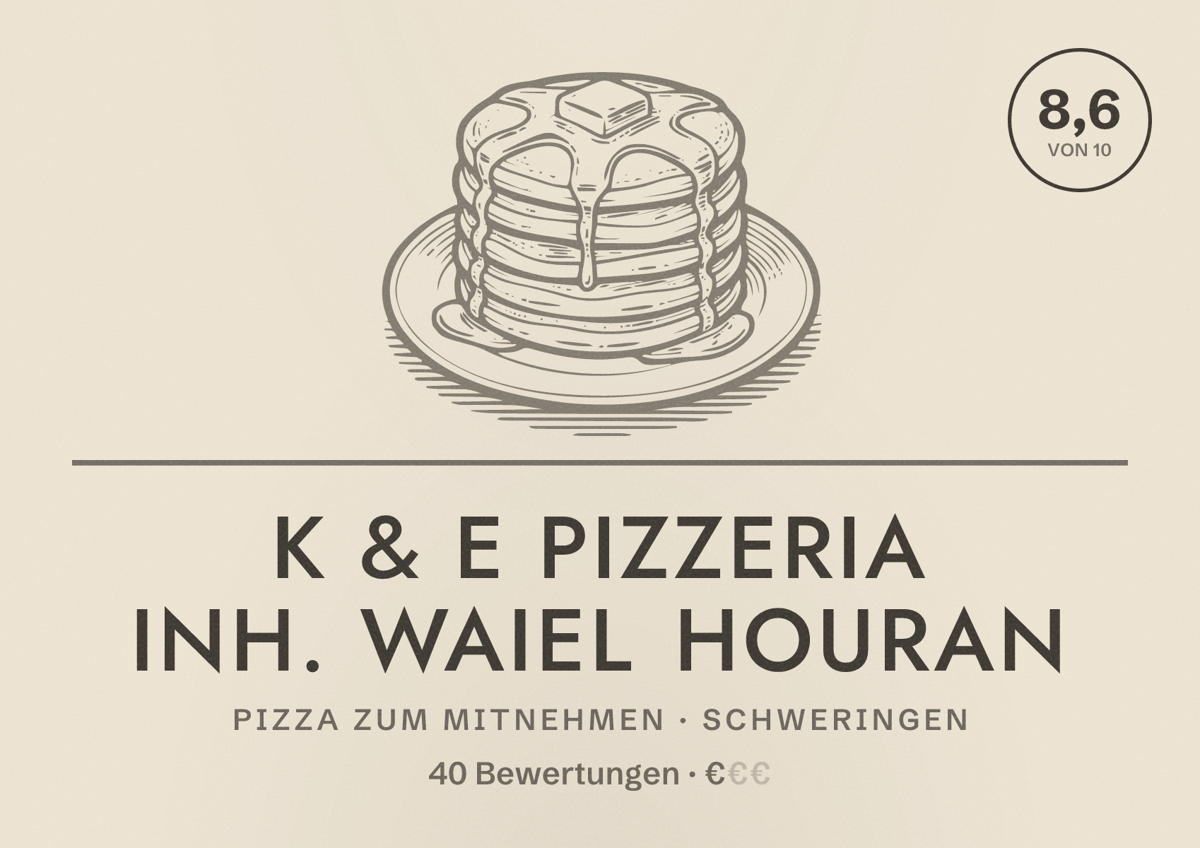 Illustriertes Poster von K & E Pizzeria Inh. Waiel Houran, Pizza zum Mitnehmen in Schweringen: Bewertung 8,6 von 10 aus 40 Bewertungen, Preisniveau €
