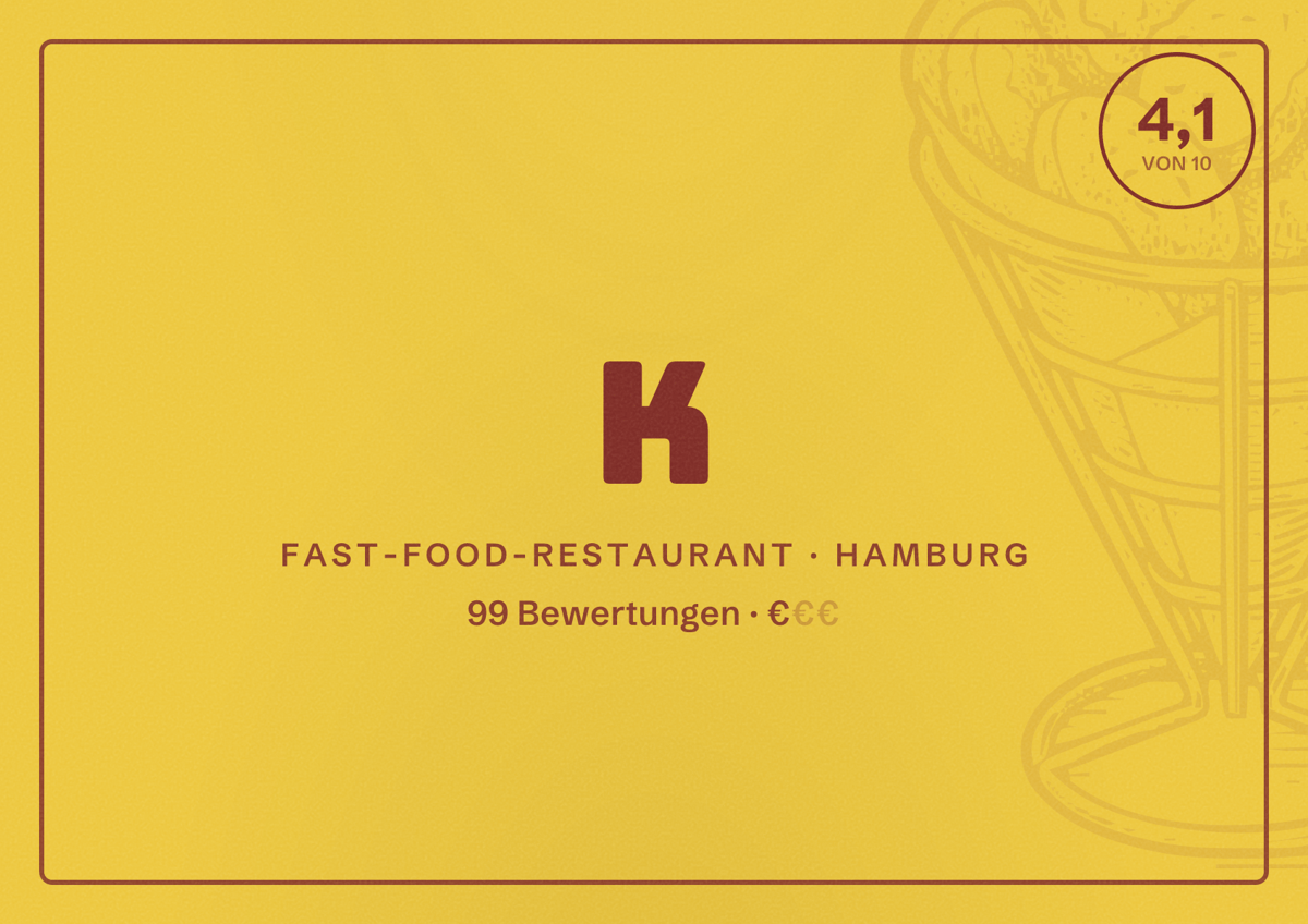 Illustriertes Poster von K, Fast-Food-Restaurant in Hamburg: Bewertung 4,1 von 10 aus 99 Bewertungen, Preisniveau €