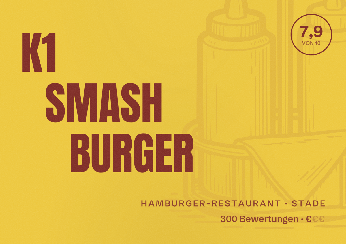 Illustriertes Poster von K1 SMASH BURGER, Hamburger-Restaurant in Stade: Bewertung 7,9 von 10 aus 300 Bewertungen, Preisniveau €