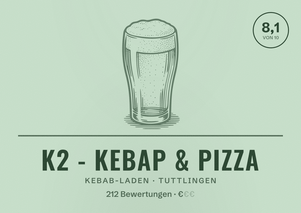 Illustriertes Poster von K2 - Kebap & Pizza, Kebab-Laden in Tuttlingen: Bewertung 8,1 von 10 aus 212 Bewertungen, Preisniveau €