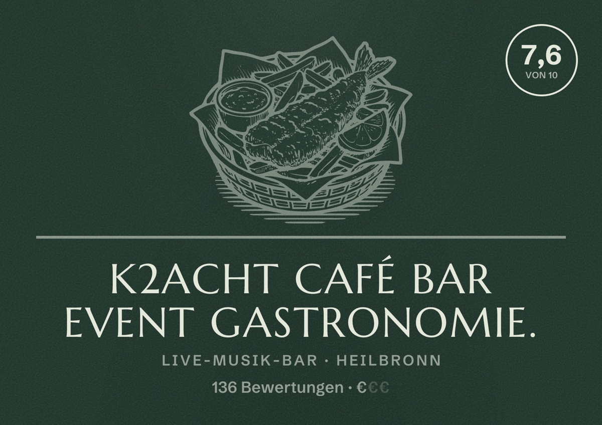 Illustriertes Poster von K2acht Café Bar Event Gastronomie., Live-Musik-Bar in Heilbronn: Bewertung 7,6 von 10 aus 136 Bewertungen, Preisniveau €