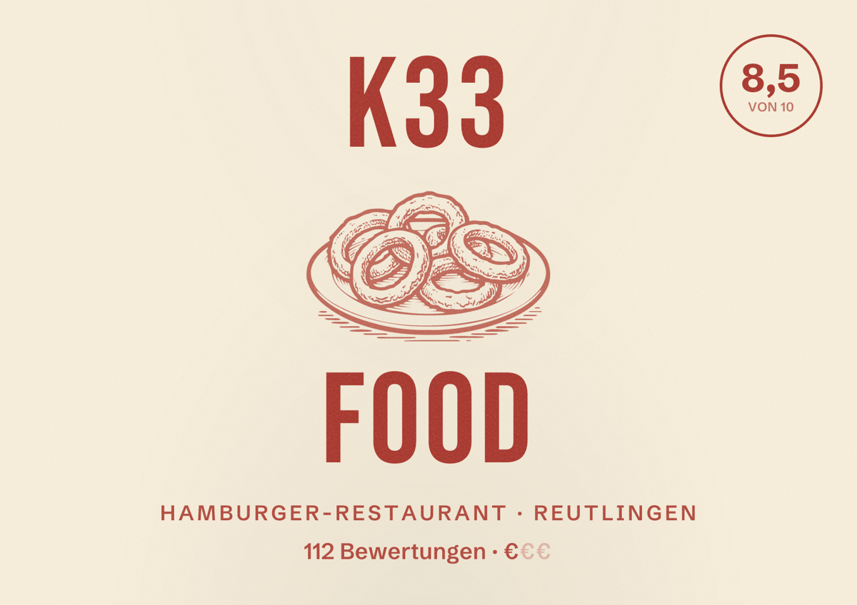 Illustriertes Poster von K33 Food, Hamburger-Restaurant in Reutlingen: Bewertung 8,5 von 10 aus 112 Bewertungen, Preisniveau €