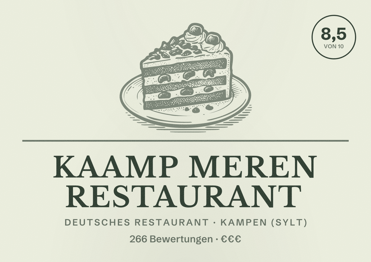 Illustriertes Poster von Kaamp Meren Restaurant, Deutsches Restaurant in Kampen (Sylt): Bewertung 8,5 von 10 aus 266 Bewertungen, Preisniveau €€€