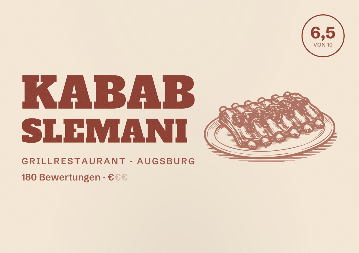 Illustriertes Poster von Kabab Slemani, Grillrestaurant in Augsburg: Bewertung 6,5 von 10 aus 180 Bewertungen, Preisniveau €