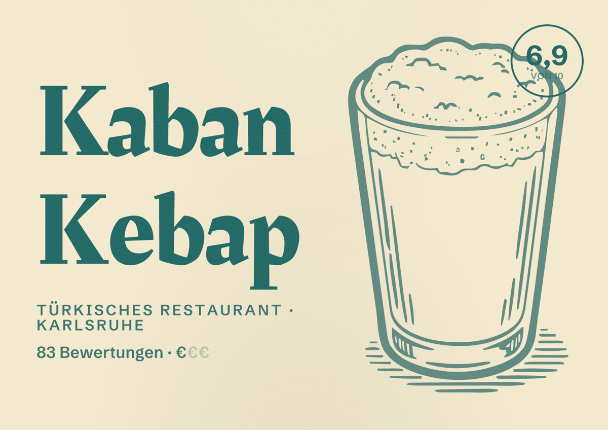Illustriertes Poster von Kaban Kebap, Türkisches Restaurant in Karlsruhe: Bewertung 6,9 von 10 aus 83 Bewertungen, Preisniveau €