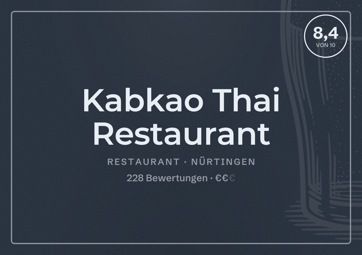 Illustriertes Poster von Kabkao Thai Restaurant, Restaurant in Nürtingen: Bewertung 8,4 von 10 aus 228 Bewertungen, Preisniveau €€