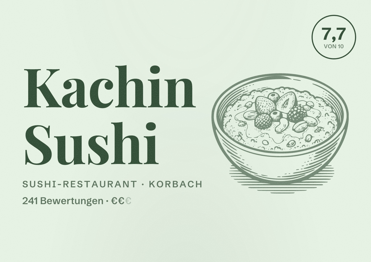 Illustriertes Poster von Kachin Sushi, Sushi-Restaurant in Korbach: Bewertung 7,7 von 10 aus 241 Bewertungen, Preisniveau €€