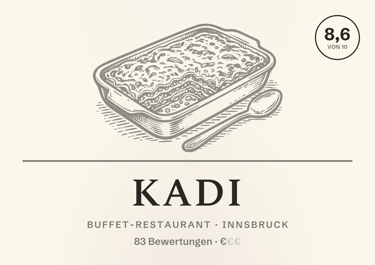 Illustriertes Poster von kadi, Buffet-Restaurant in Innsbruck: Bewertung 8,6 von 10 aus 83 Bewertungen, Preisniveau €