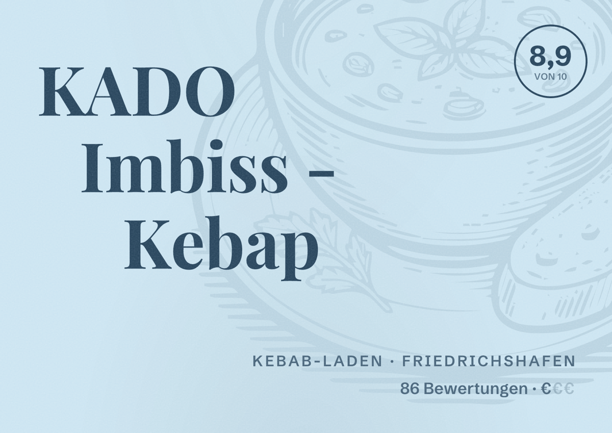 Illustriertes Poster von KADO Imbiss - Kebap, Kebab-Laden in Friedrichshafen: Bewertung 8,9 von 10 aus 86 Bewertungen, Preisniveau €
