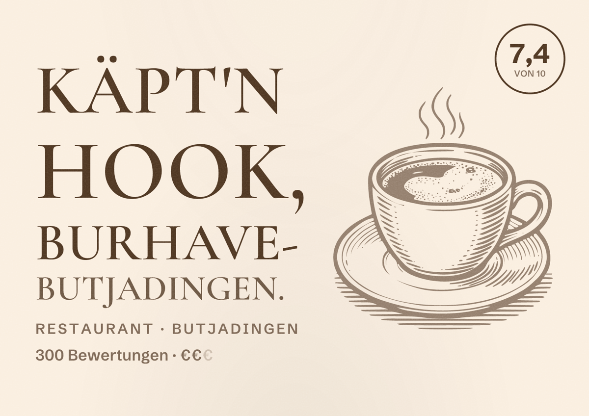 Illustriertes Poster von Käpt'n Hook, Burhave- Butjadingen., Restaurant in Butjadingen: Bewertung 7,4 von 10 aus 300 Bewertungen, Preisniveau €€