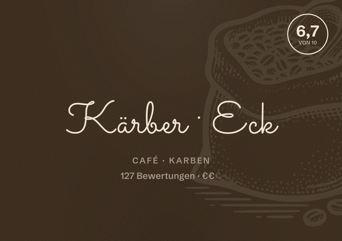 Illustriertes Poster von Kärber Eck, Café in Karben: Bewertung 6,7 von 10 aus 127 Bewertungen, Preisniveau €€