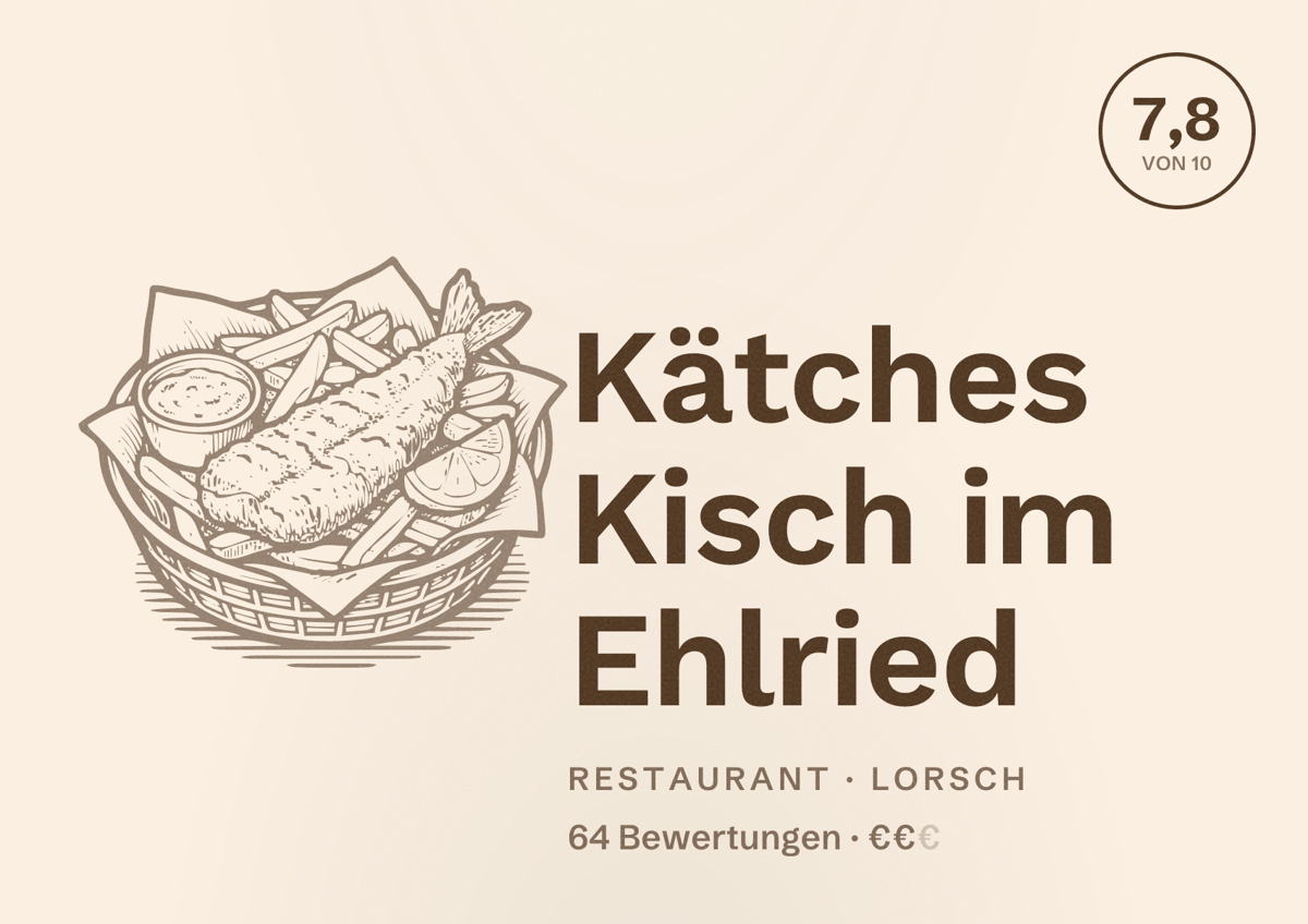 Illustriertes Poster von Kätches Kisch im Ehlried, Restaurant in Lorsch: Bewertung 7,8 von 10 aus 64 Bewertungen, Preisniveau €€
