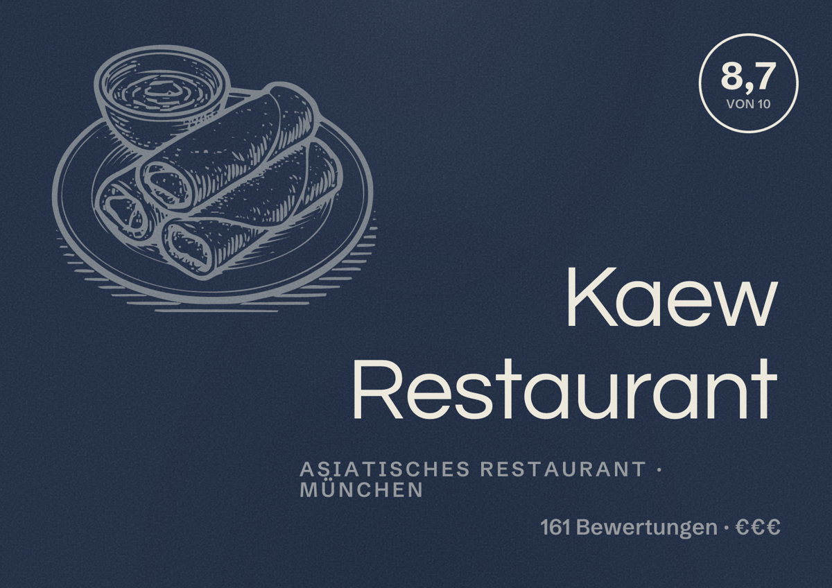 Illustriertes Poster von Kaew Restaurant, Asiatisches Restaurant in München: Bewertung 8,7 von 10 aus 161 Bewertungen, Preisniveau €€€