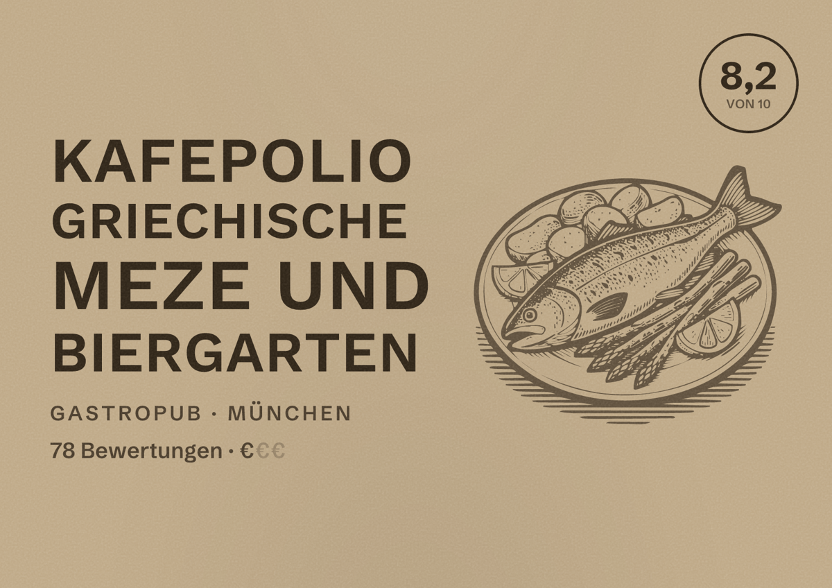 Illustriertes Poster von Kafepolio Griechische meze und Biergarten, Gastropub in München: Bewertung 8,2 von 10 aus 78 Bewertungen, Preisniveau €