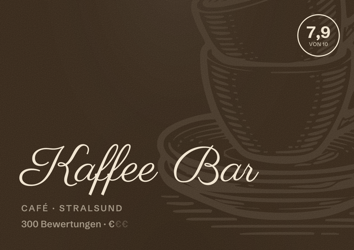 Illustriertes Poster von Kaffee Bar, Café in Stralsund: Bewertung 7,9 von 10 aus 300 Bewertungen, Preisniveau €