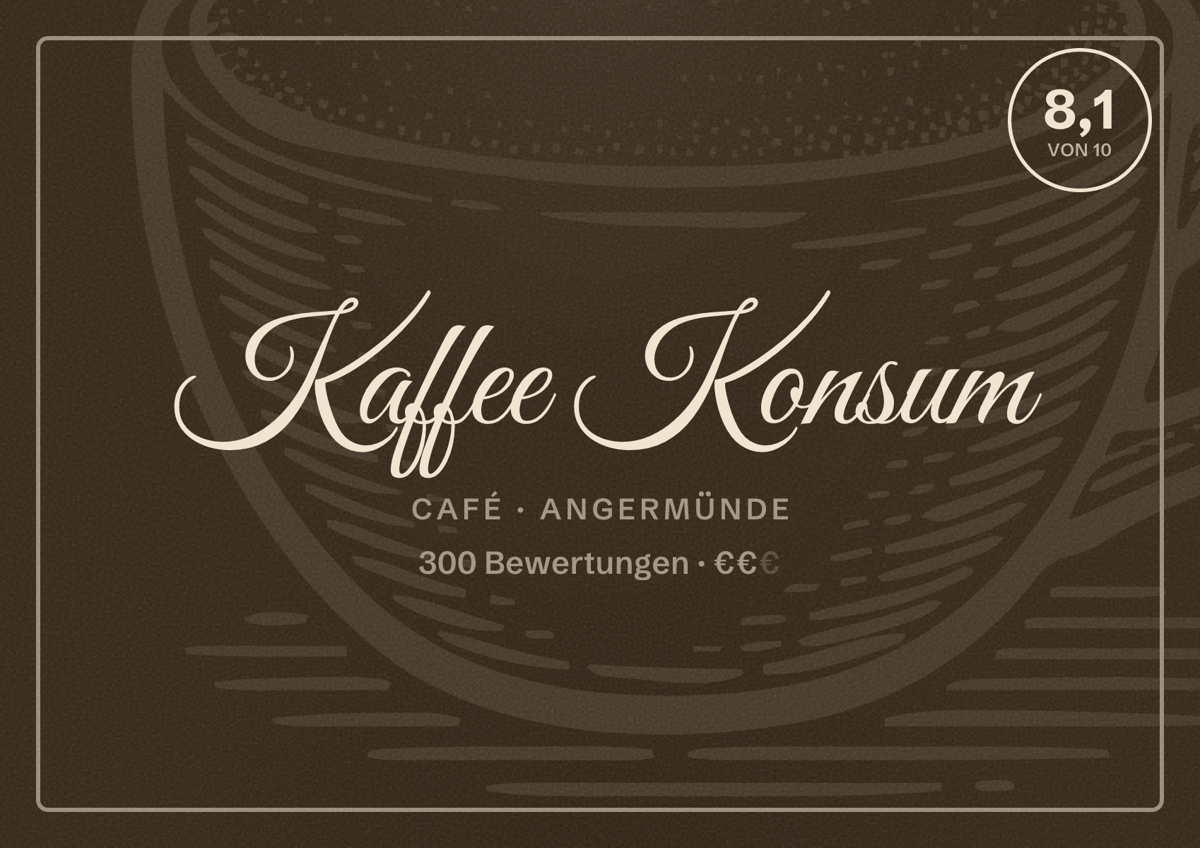 Illustriertes Poster von Kaffee Konsum, Café in Angermünde: Bewertung 8,1 von 10 aus 300 Bewertungen, Preisniveau €€