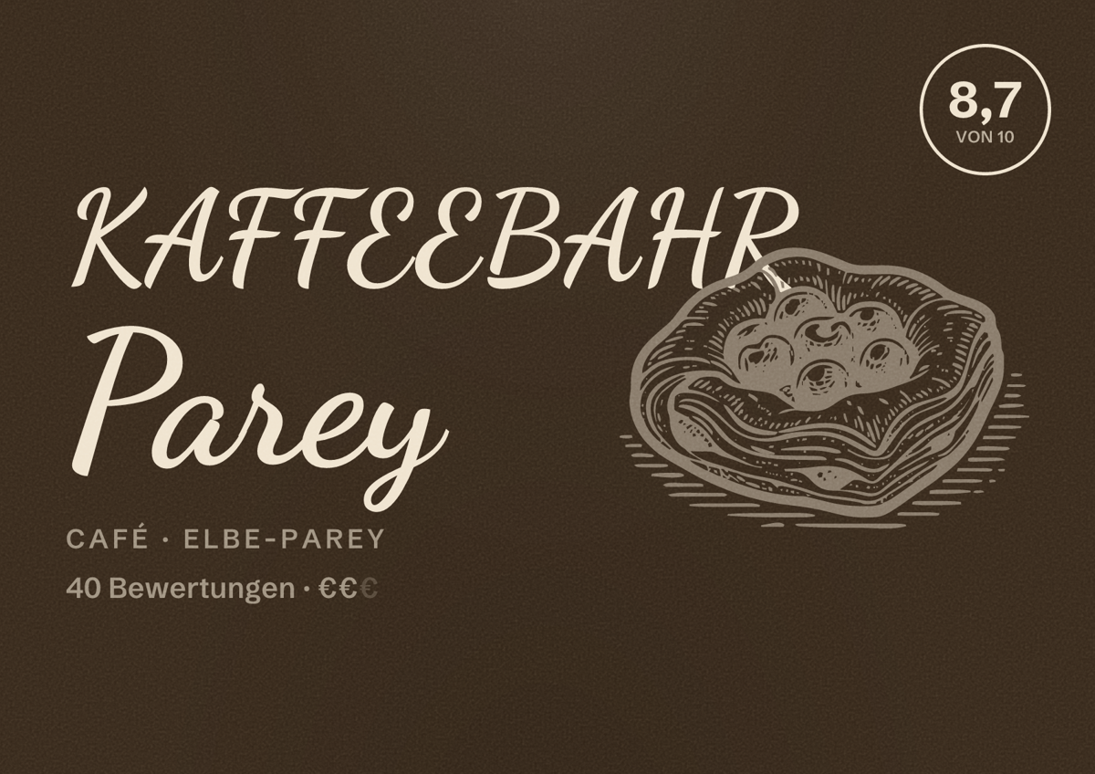 Illustriertes Poster von KAFFEEBAHR Parey, Café in Elbe-Parey: Bewertung 8,7 von 10 aus 40 Bewertungen, Preisniveau €€