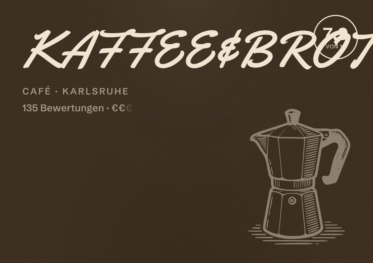 Illustriertes Poster von KAFFEE&BROT, Café in Karlsruhe: Bewertung 7,9 von 10 aus 135 Bewertungen, Preisniveau €€