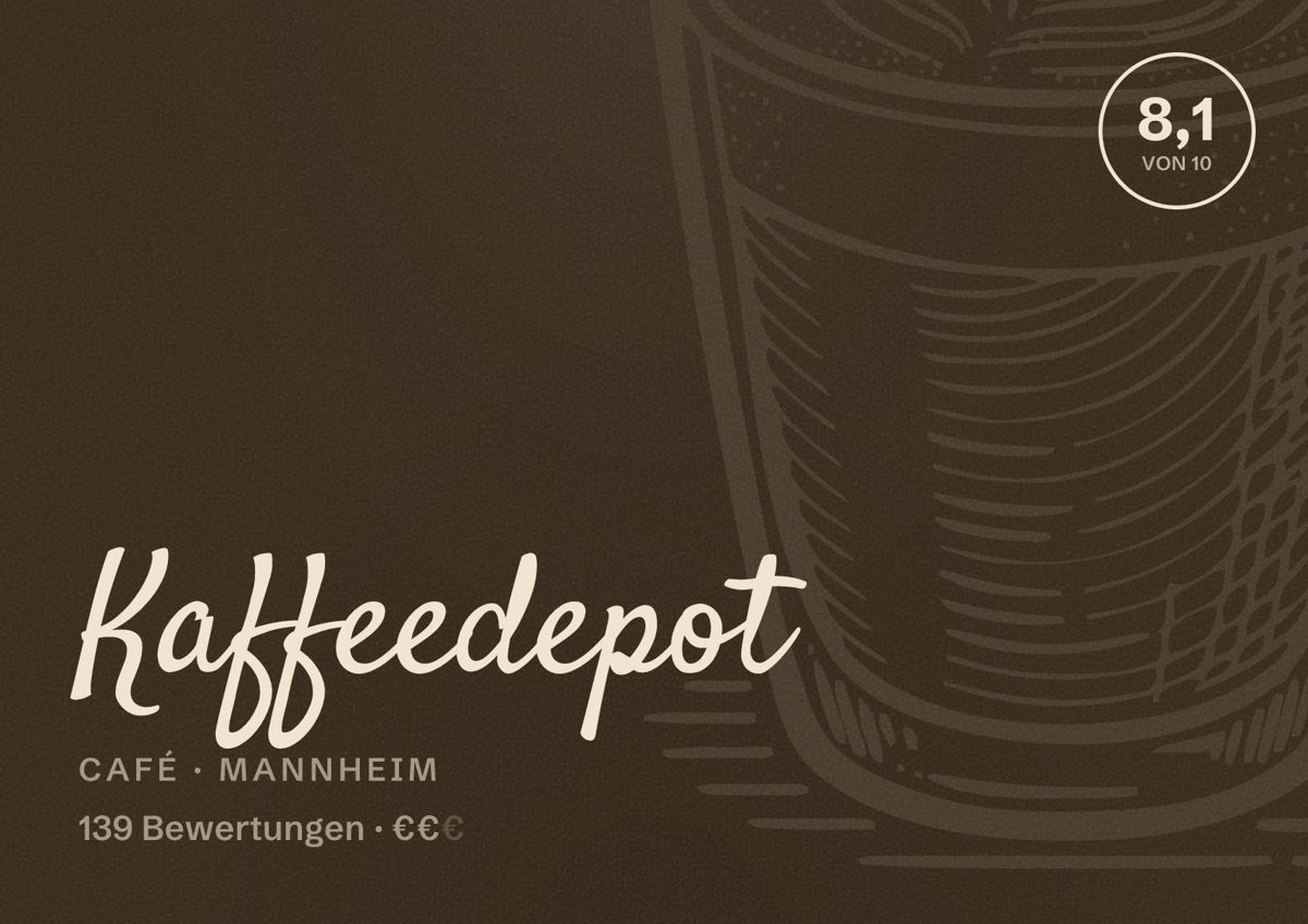 Illustriertes Poster von Kaffeedepot, Café in Mannheim: Bewertung 8,1 von 10 aus 139 Bewertungen, Preisniveau €€