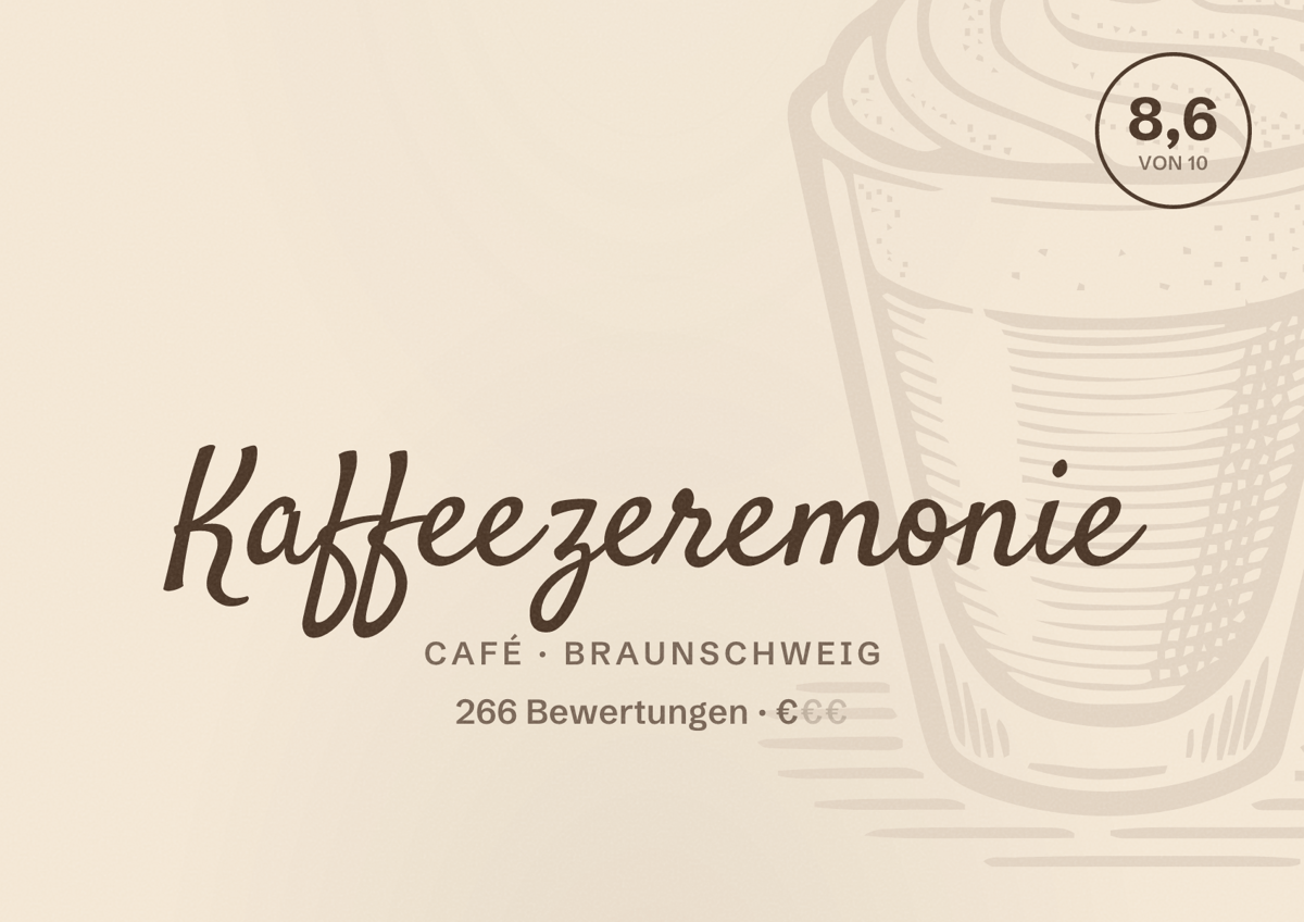 Illustriertes Poster von Kaffeezeremonie, Café in Braunschweig: Bewertung 8,6 von 10 aus 266 Bewertungen, Preisniveau €