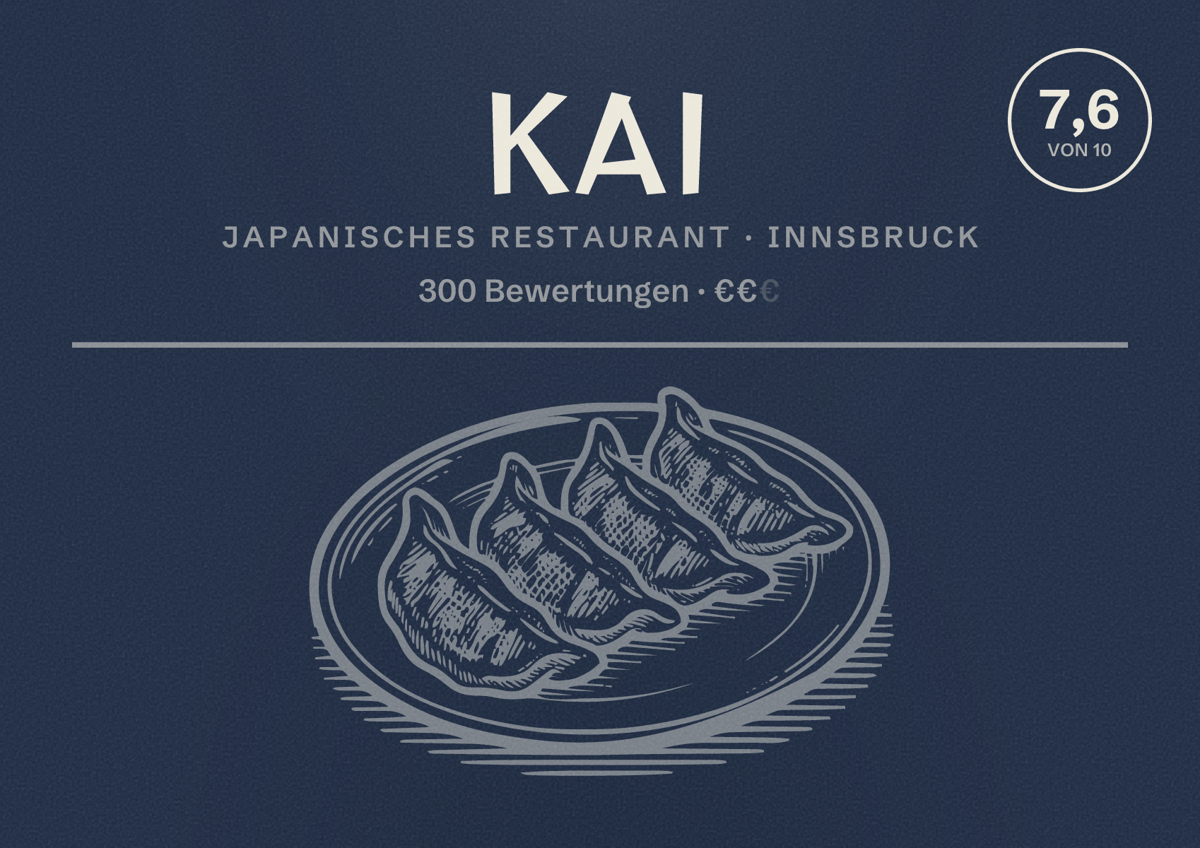 Illustriertes Poster von KAI, Japanisches Restaurant in Innsbruck: Bewertung 7,6 von 10 aus 300 Bewertungen, Preisniveau €€
