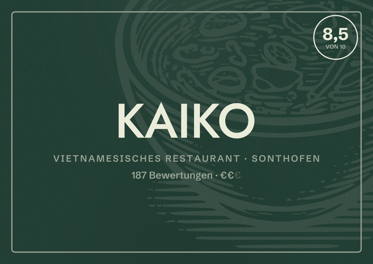 Illustriertes Poster von KAIKO, Vietnamesisches Restaurant in Sonthofen: Bewertung 8,5 von 10 aus 187 Bewertungen, Preisniveau €€