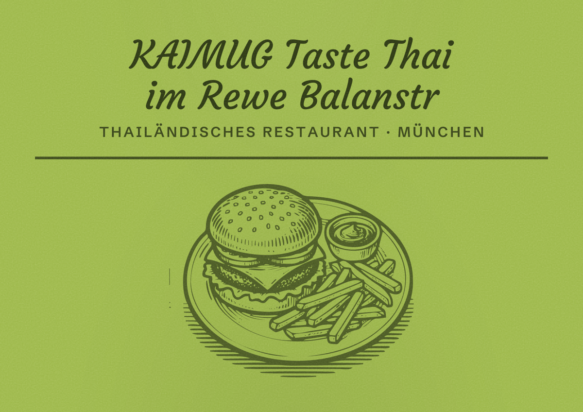 Illustriertes Poster von KAIMUG Taste Thai im Rewe Balanstr, Thailändisches Restaurant in München