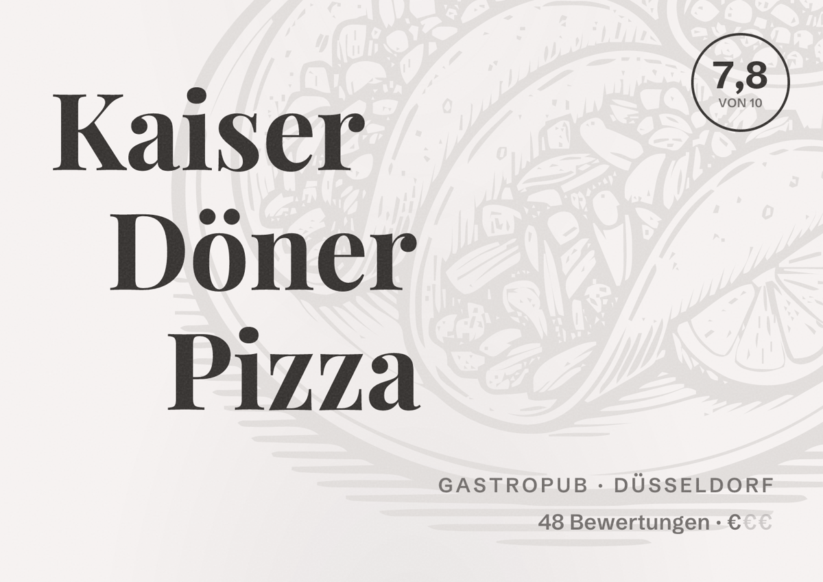 Illustriertes Poster von Kaiser Döner Pizza, Gastropub in Düsseldorf: Bewertung 7,8 von 10 aus 48 Bewertungen, Preisniveau €