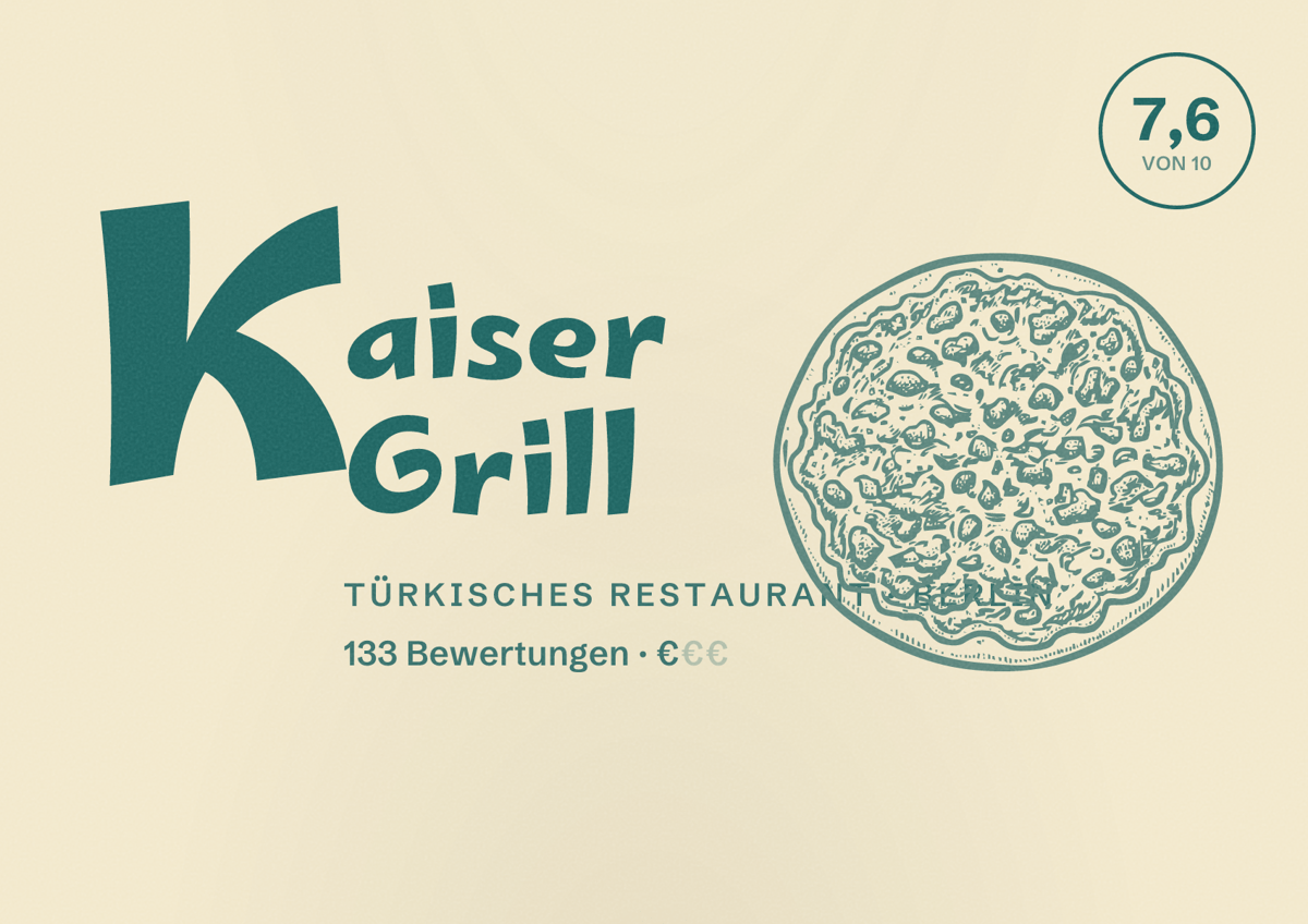 Illustriertes Poster von Kaiser Grill, Türkisches Restaurant in Berlin: Bewertung 7,6 von 10 aus 133 Bewertungen, Preisniveau €